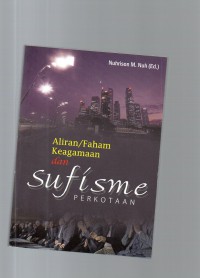 Image of Aliran/Faham Keagamaan dan Sufisme Perkotaan